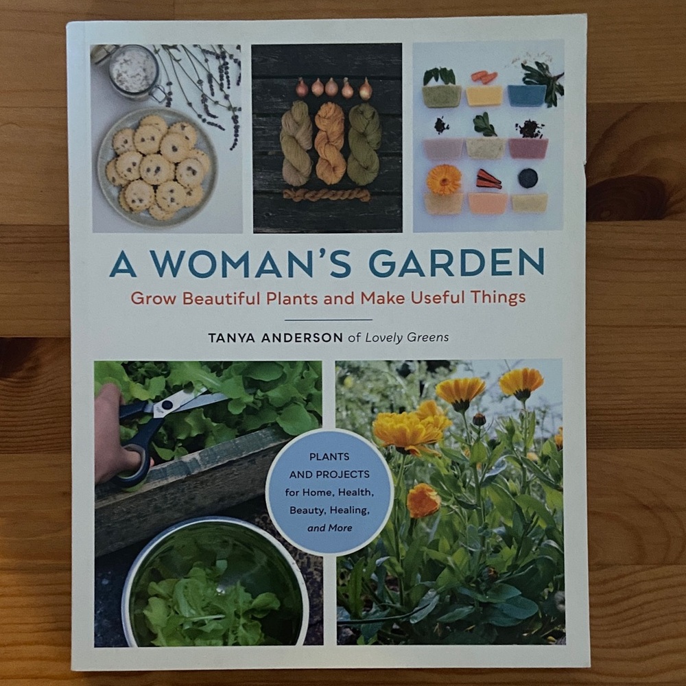 A Woman’s Garden Tanya Anderson